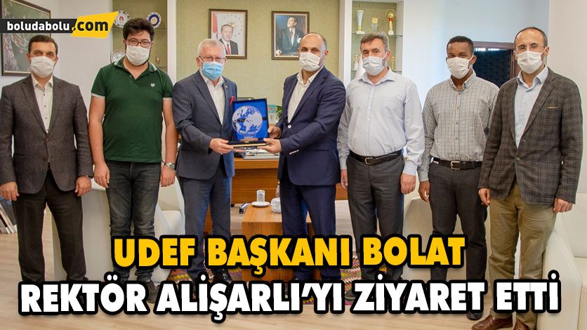 UDEF BAŞKANI BOLAT, REKTÖR ALİŞARLI’YI ZİYARET ETTİ UDEF BAŞKANI BOLAT, REKTÖR ALİŞARLI’YI ZİYARET ETTİ