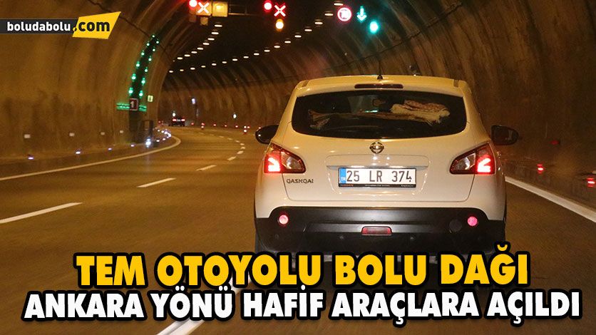 TEM OTOYOLU BOLU DAĞI ANKARA YÖNÜ HAFİF ARAÇLARA AÇILDI TEM OTOYOLU BOLU DAĞI ANKARA YÖNÜ HAFİF ARAÇLARA AÇILDI
