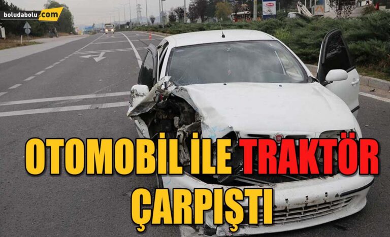 Otomobil ile traktör çarpıştı
