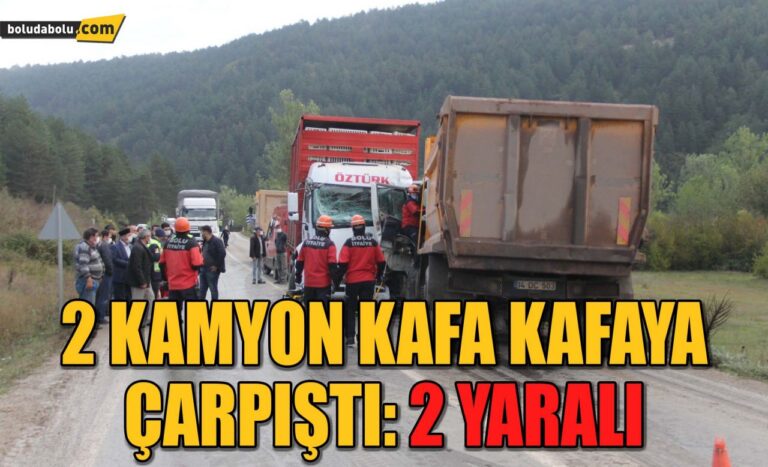 Bolu’da 2 kamyon kafa kafaya çarpıştı: 2 yaralı