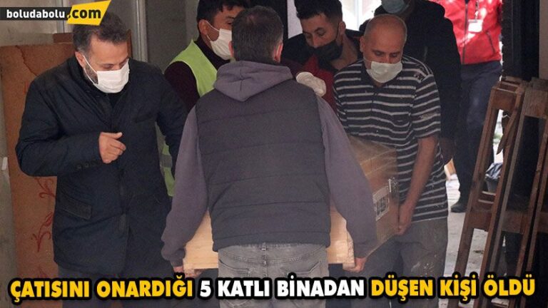 ÇATISINI ONARDIĞI 5 KATLI BİNADAN DÜŞEN KİŞİ ÖLDÜ