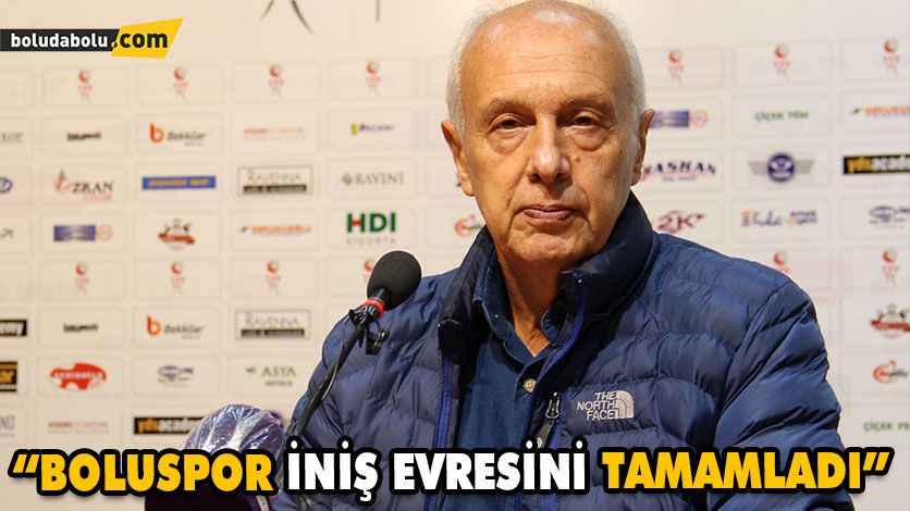 “BOLUSPOR İNİŞ EVRESİNİ TAMAMLADI” “BOLUSPOR İNİŞ EVRESİNİ TAMAMLADI”
