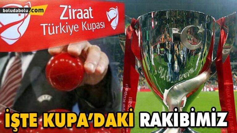 KUPA’DA RAKİP BELLİ OLDU