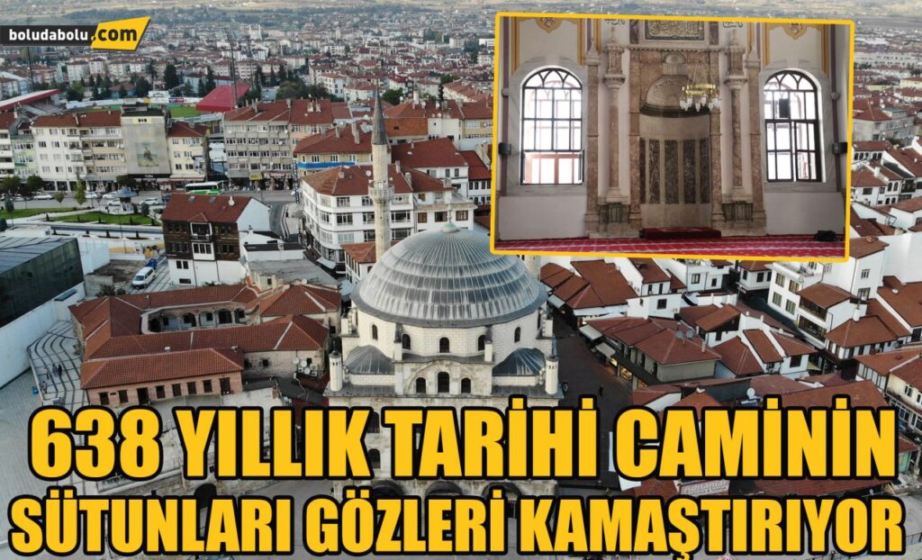 638 yıllık tarihi caminin sütunları gözleri kamaştırıyor