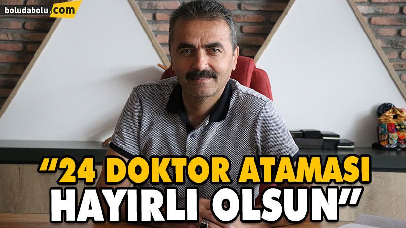 BOLU’YA 24 DOKTOR MÜJDESİ