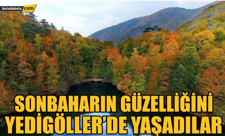 Sonbaharın güzelliğini Yedigöller’de yaşadılar