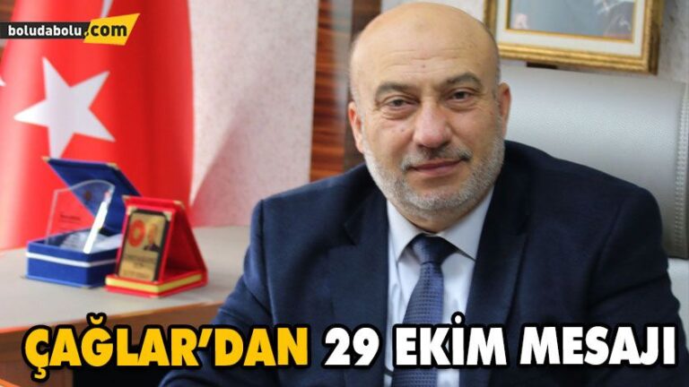 ÇAĞLAR’DAN 29 EKİM MESAJI
