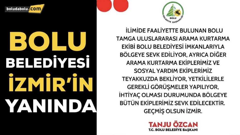 Bolu Belediyesi İzmir’in yanında Bolu Belediyesi İzmir’in yanında