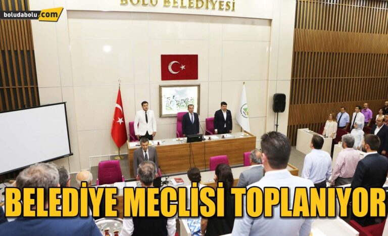 BELEDİYE MECLİSİ TOPLANIYOR