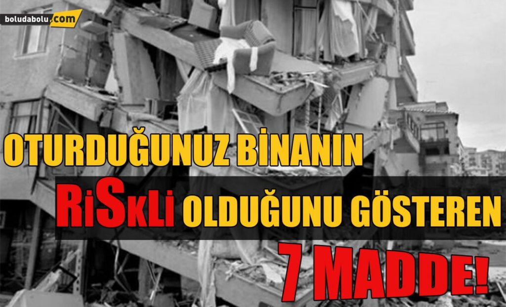 Oturduğunuz binanın riskli olduğunu gösteren 7 madde Oturduğunuz binanın riskli olduğunu gösteren 7 madde