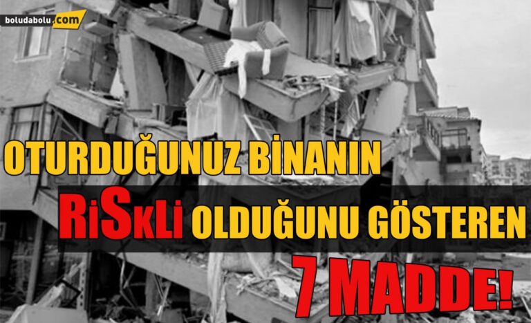 Oturduğunuz binanın riskli olduğunu gösteren 7 madde