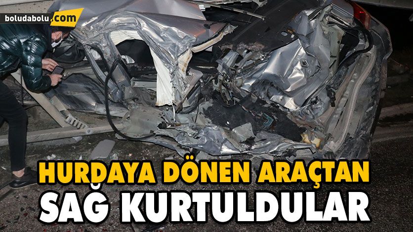 HURDAYA DÖNEN ARAÇTAN SAĞ KURTULDULAR HURDAYA DÖNEN ARAÇTAN SAĞ KURTULDULAR