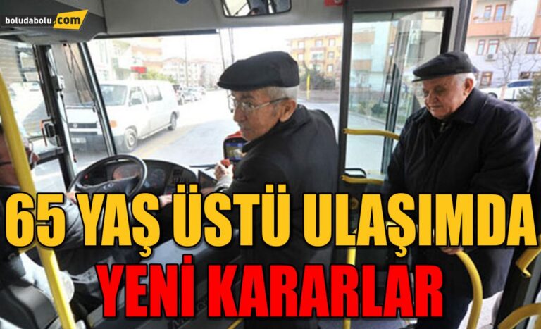 Bolu’da, 65 yaş üstüne günde 4 saat şehiriçi otobüslere binme hakkı verildi