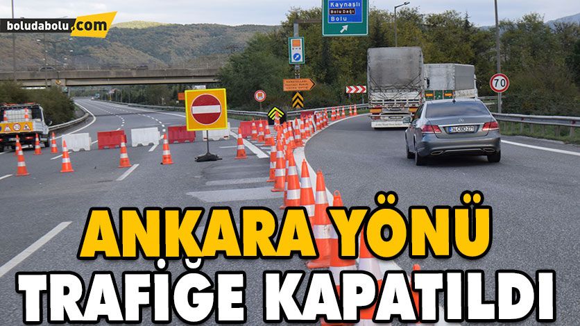 TRAFİĞE KAPATILDI TRAFİĞE KAPATILDI