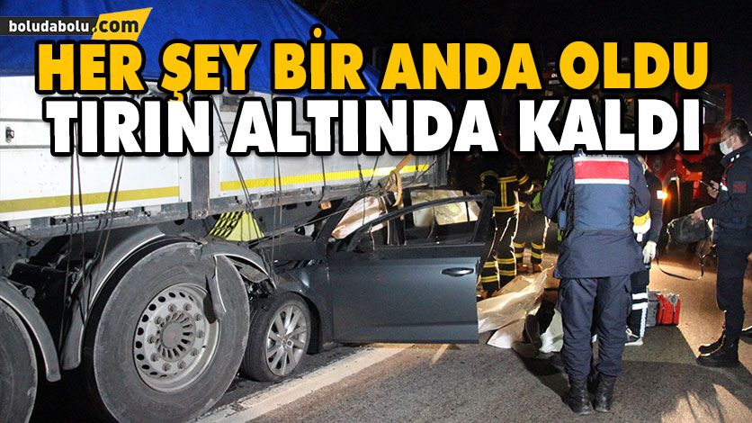 Tırın altında can verdi Tırın altında can verdi