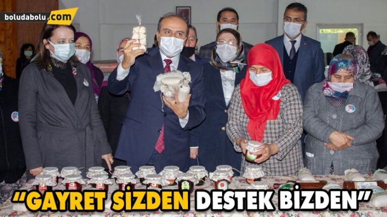 “GAYRET SİZDEN DESTEK BİZDEN”