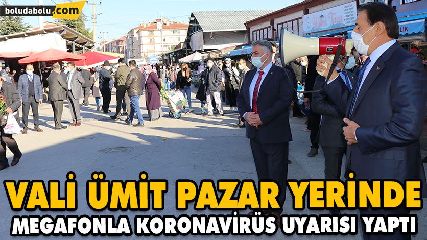 VALİ ÜMİT PAZAR YERİNDE MEGAFONLA KORONAVİRÜS UYARISI YAPTI VALİ ÜMİT PAZAR YERİNDE MEGAFONLA KORONAVİRÜS UYARISI YAPTI