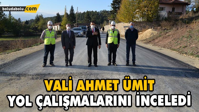 VALİ ÜMİT, YOL ÇALIŞMALARINI İNCELEDİ VALİ ÜMİT, YOL ÇALIŞMALARINI İNCELEDİ