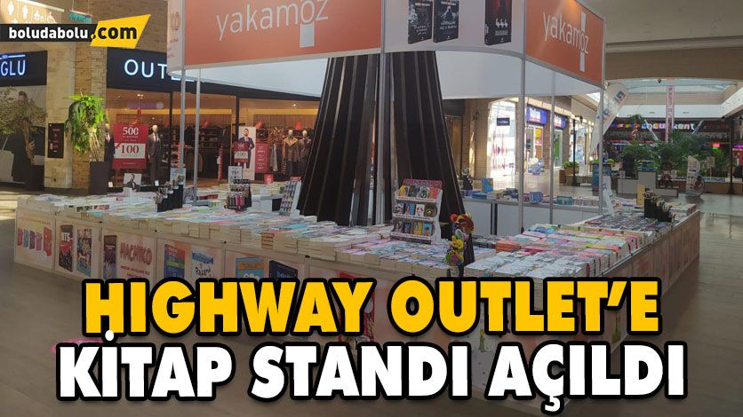 HIGHWAY OUTLET’E KİTAP STANDI AÇILDI HIGHWAY OUTLET’E KİTAP STANDI AÇILDI