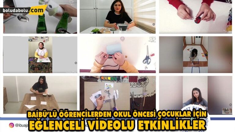 BAİBÜ’LÜ ÖĞRENCİLERDEN OKUL ÖNCESİ ÇOCUKLAR İÇİN EĞLENCELİ VİDEOLU ETKİNLİKLER