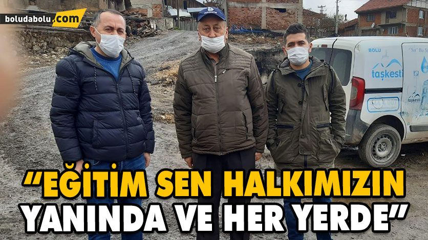 “EĞİTİM SEN HALKIMIZIN YANINDA VE HER YERDE”