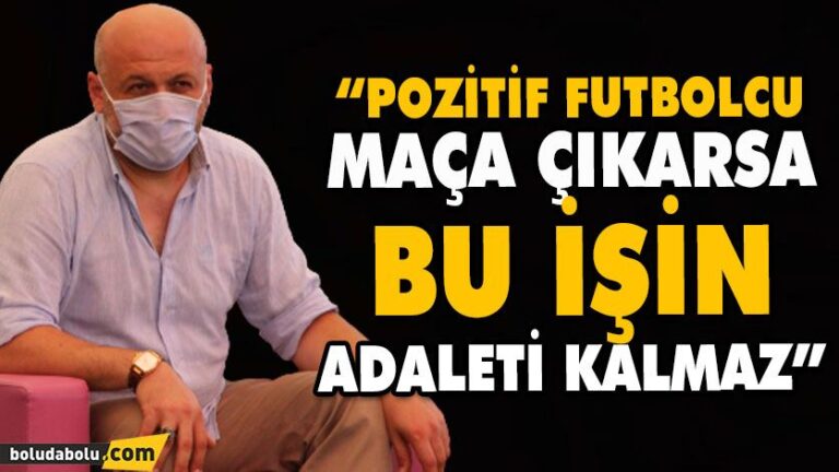 “İSTEYEN İSTEDİĞİ GİBİ TEST SONUCU KURGUSU YAPAMAZ”