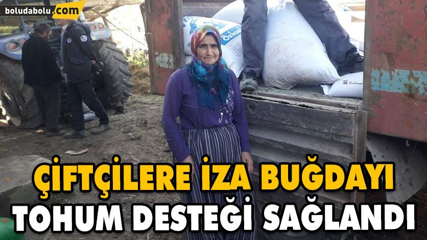 ÇİFTÇİLERE İZA BUĞDAYI TOHUM DESTEĞİ SAĞLANDI