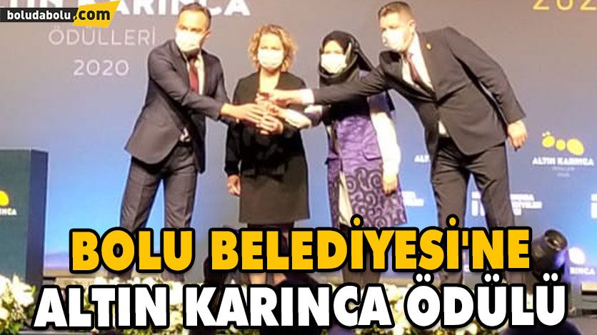BOLU BELEDİYESİ’NE ALTIN KARINCA ÖDÜLÜ