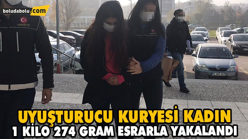 UYUŞTURUCU KURYESİ KADIN 1 KİLO 274 GRAM ESRARLA YAKALANDI UYUŞTURUCU KURYESİ KADIN 1 KİLO 274 GRAM ESRARLA YAKALANDI