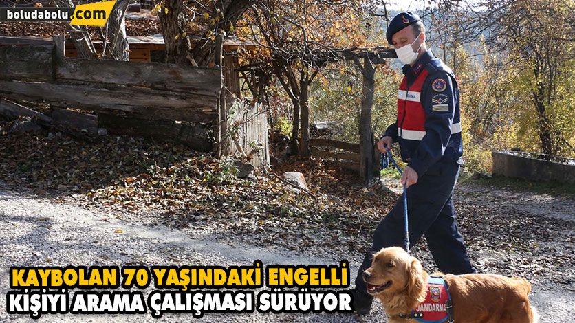 KAYBOLAN 70 YAŞINDAKİ ENGELLİ KİŞİYİ ARAMA ÇALIŞMASI SÜRÜYOR KAYBOLAN 70 YAŞINDAKİ ENGELLİ KİŞİYİ ARAMA ÇALIŞMASI SÜRÜYOR