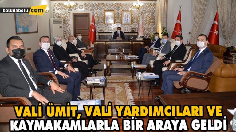 VALİ ÜMİT, VALİ YARDIMCILARI VE KAYMAKAMLARLA BİR ARAYA GELDİ