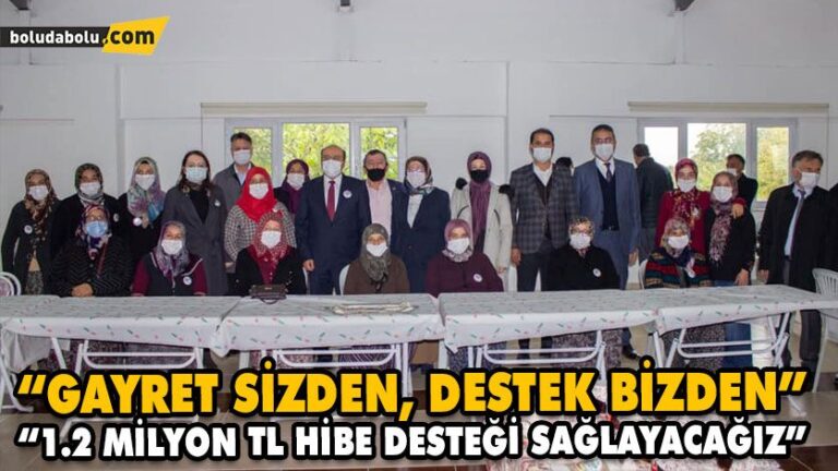 “GAYRET SİZDEN, DESTEK BİZDEN”