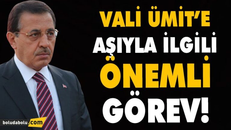 VALİ ÜMİT’E, AŞIYLA İLGİLİ ÖNEMLİ GÖREV!