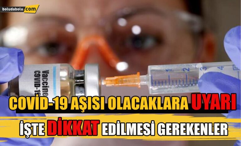 Covid-19 aşısı olacaklara uyarı