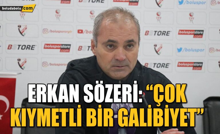 Erkan Sözeri: “Çok kıymetli bir galibiyet”