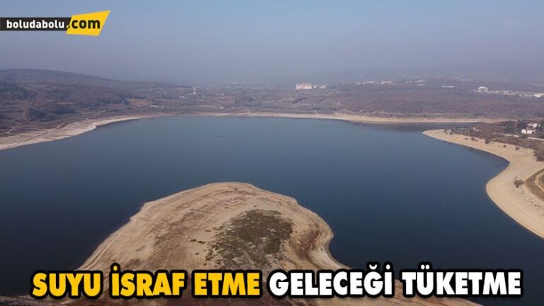 SUYU İSRAF ETME GELECEĞİ TÜKETME