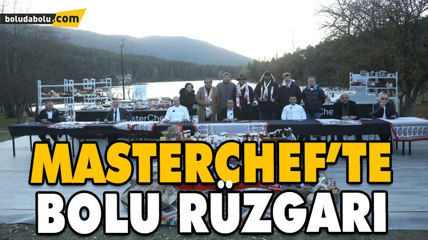 MASTERCHEF’TE BOLU RÜZGÂRI ESTİ MASTERCHEF’TE BOLU RÜZGÂRI ESTİ