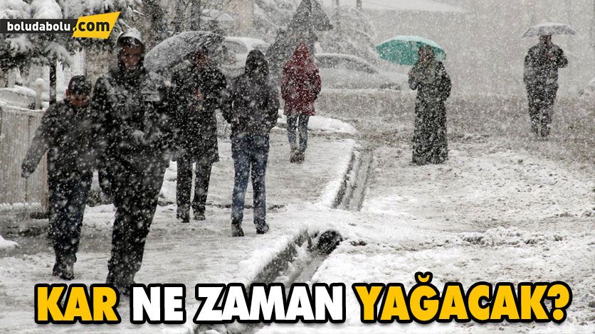 KAR NE ZAMAN YAĞACAK? KAR NE ZAMAN YAĞACAK?