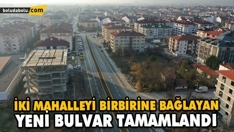 İKİ MAHALLEYİ BİRBİRİNE BAĞLAYAN YENİ BULVAR TAMAMLANDI