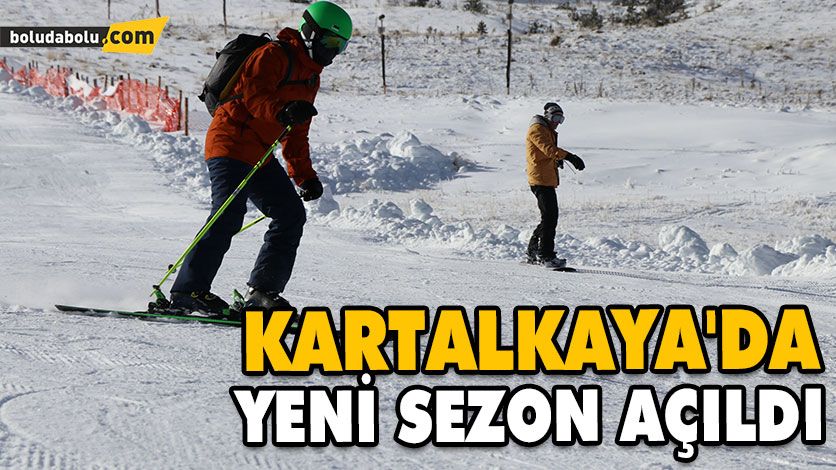 KARTALKAYA’DA YENİ SEZON AÇILDI KARTALKAYA’DA YENİ SEZON AÇILDI