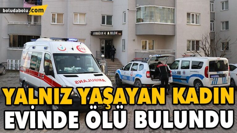 YALNIZ YAŞAYAN KADIN EVİNDE ÖLÜ BULUNDU