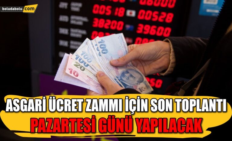 ASGARİ ÜCRET ZAMMI İÇİN SON TOPLANTI PAZARTESİ GÜNÜ YAPILACAK