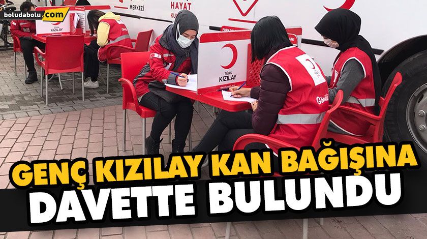 GENÇ KIZILAY KAN BAĞIŞINA DAVETTE BULUNDU GENÇ KIZILAY KAN BAĞIŞINA DAVETTE BULUNDU