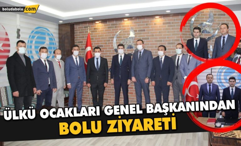 ÜLKÜ OCAKLARI GENEL BAŞKANINDAN BOLU ZİYARETİ