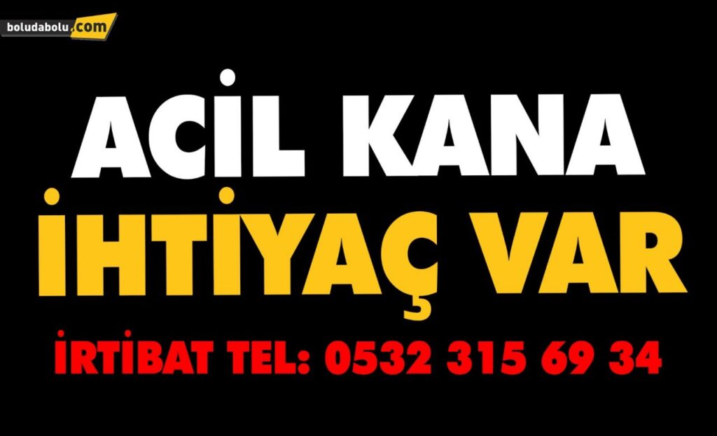 Acil Kana İhtiyaç Var