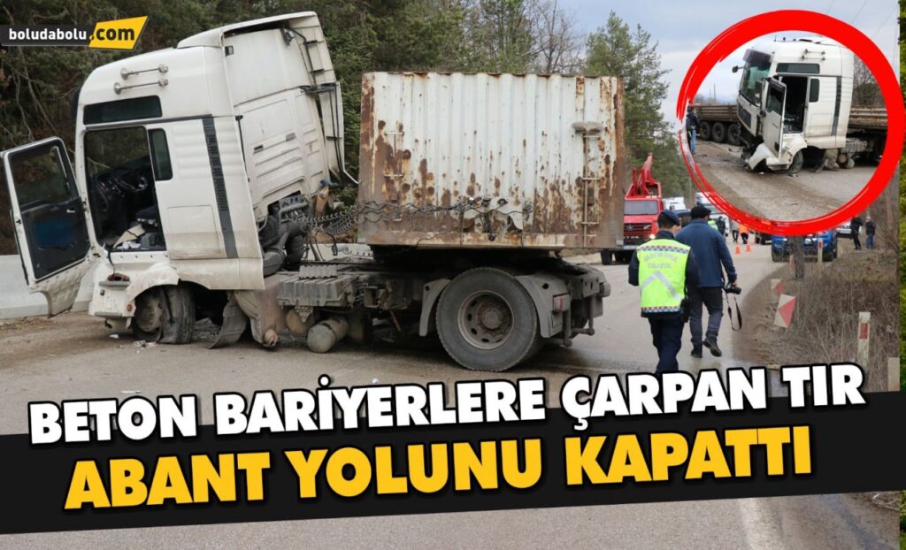 Beton bariyerlere çarpan tır Abant yolunu kapattı: 2 yaralı Beton bariyerlere çarpan tır Abant yolunu kapattı: 2 yaralı