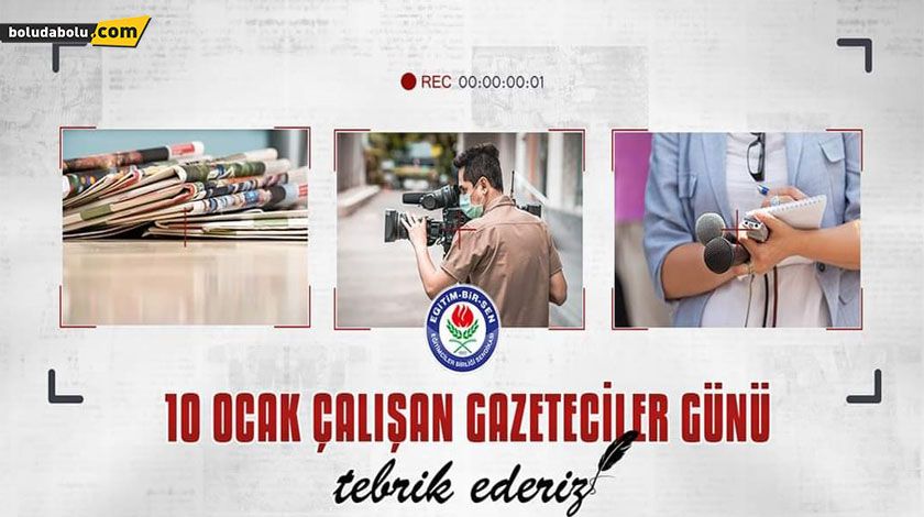“10 OCAK ÇALIŞAN GAZETECİLER GÜNÜ KUTLU OLSUN” “10 OCAK ÇALIŞAN GAZETECİLER GÜNÜ KUTLU OLSUN”