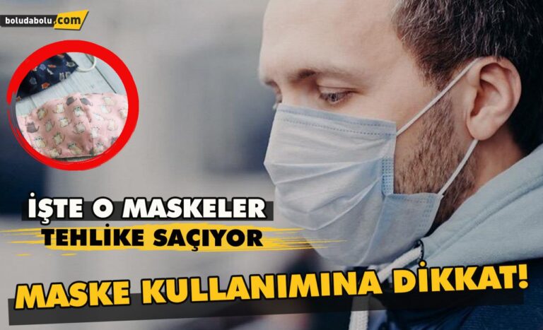 Maske kullanımına dikkat