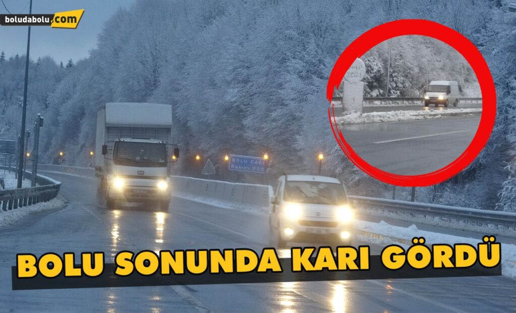 Bolu sonunda karı gördü Bolu sonunda karı gördü