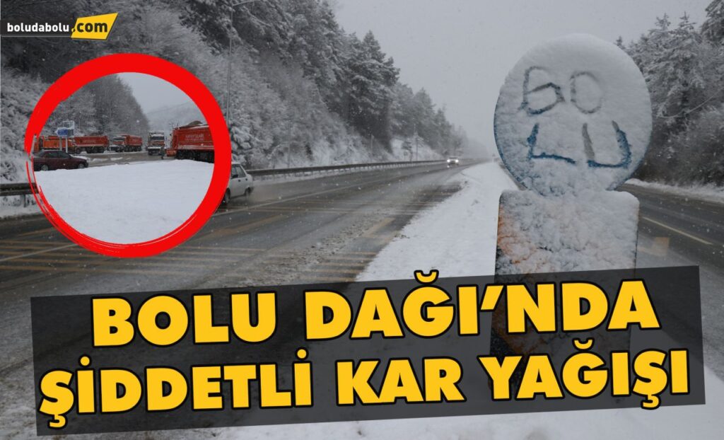 Bolu Dağ’ında şiddetli kar yağışı Bolu Dağ’ında şiddetli kar yağışı